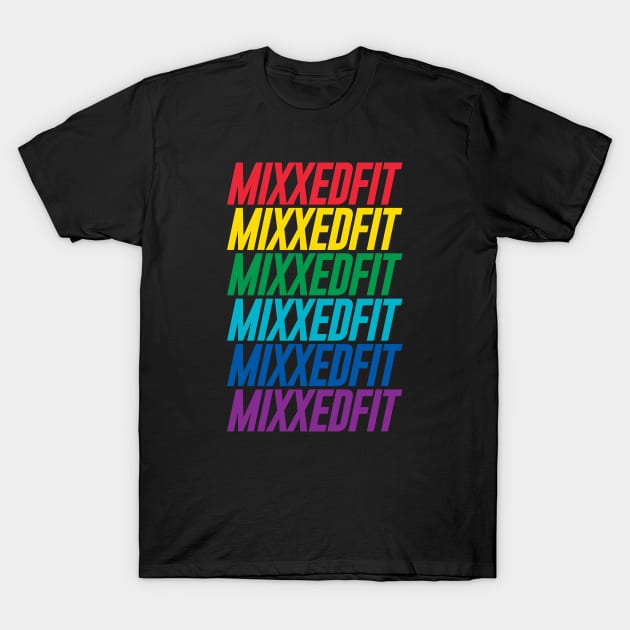 Mixxedfit T-Shirt by bellamuert3